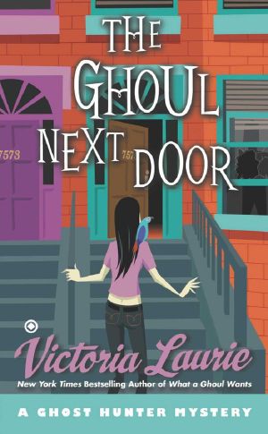 [Ghost Hunter Mystery 08] • The Ghoul Next Door